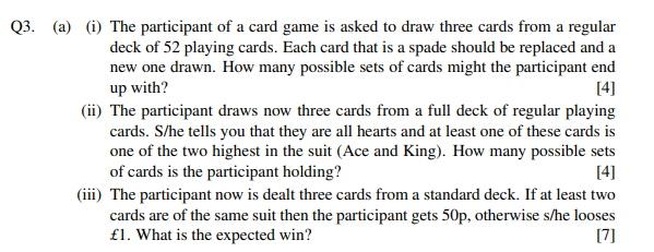 Solved [4] Q3. (a) (i) The participant of a card game is | Chegg.com