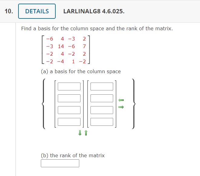 Solved Find a basis for the column space and the rank of the | Chegg.com