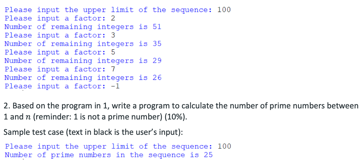 Solved Python: Prime numbers are integers that have only | Chegg.com