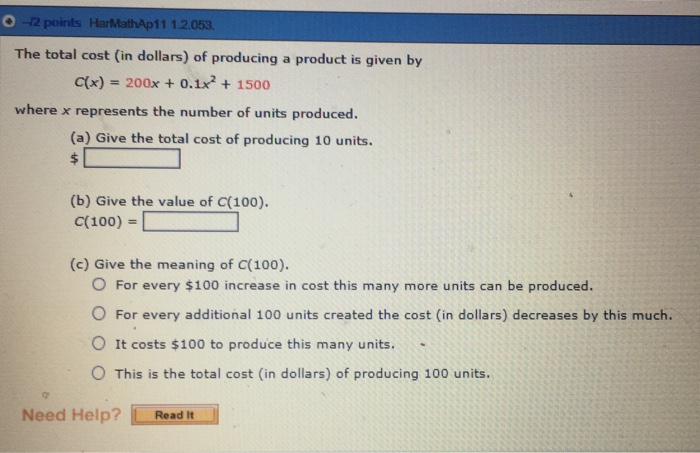 Solved The total cost (in dollars) of producing a product is | Chegg.com
