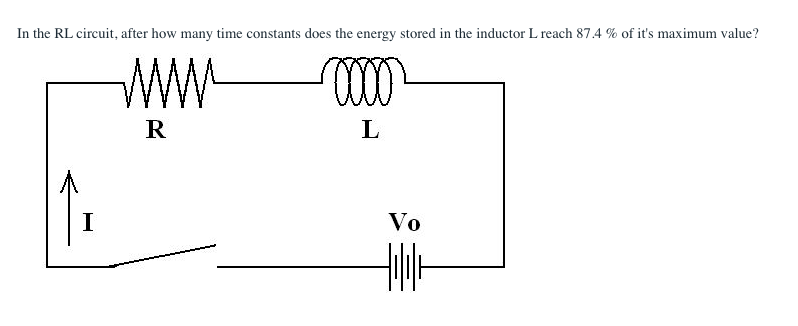 Solved In The Rl Circuit After How Many Time Constants Does Chegg Com