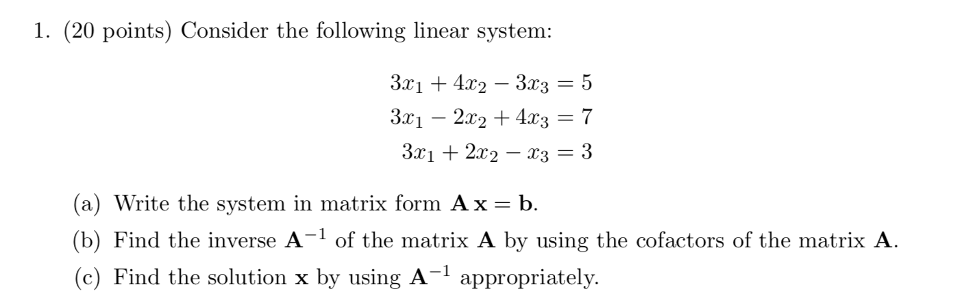 Solved 1. (20 points) Consider the following linear system: | Chegg.com