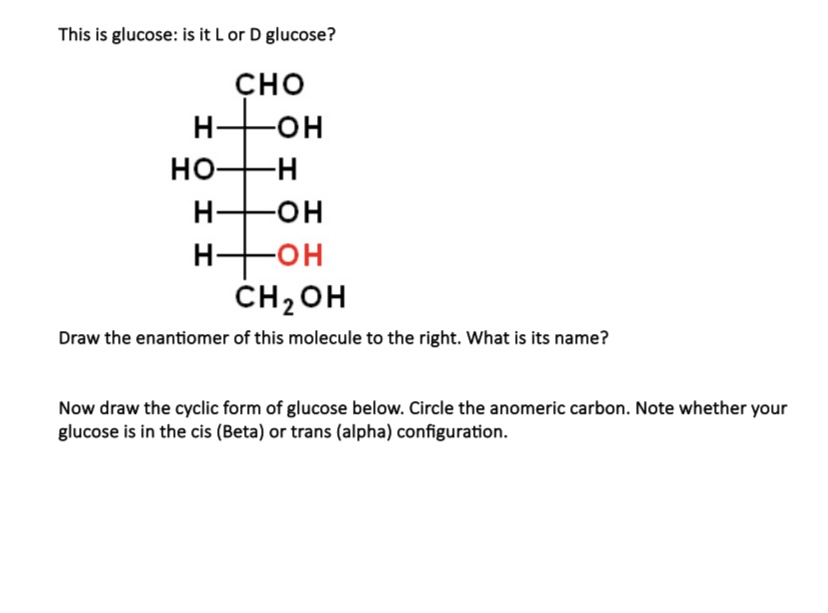 This is glucose: is it L or D glucose?2Draw the | Chegg.com