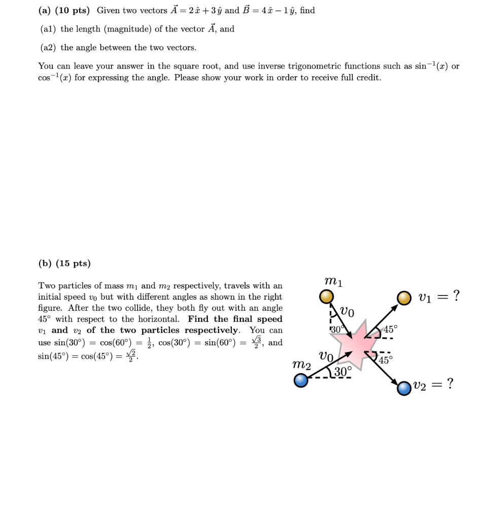 Solved A 10 Pts Given Two Vectors 2 3y And B Chegg Com