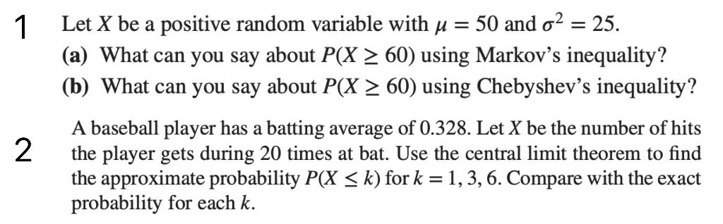 Solved Let X be a positive random variable with μ=50 and | Chegg.com
