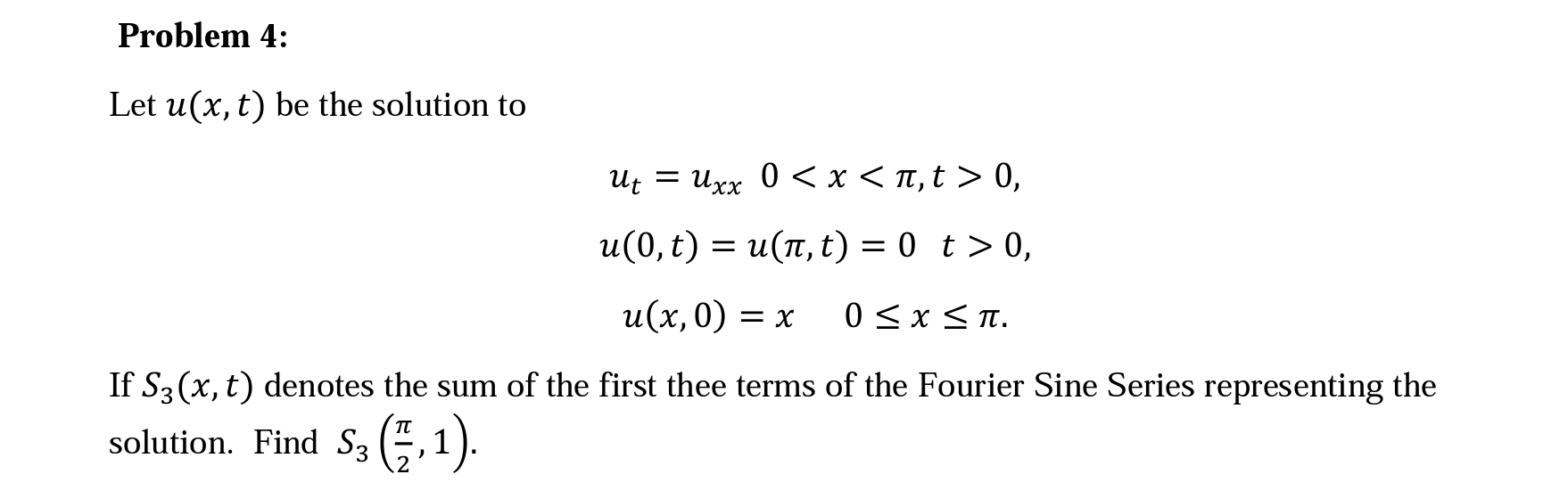 Solved Problem 4: Let u(x, t) be the solution to ut = Uxx 0 | Chegg.com