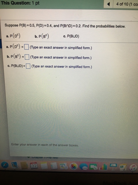 Solved Suppose P B 0.5 P D 0.4 and P B Intersection