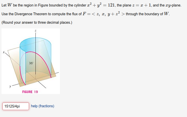 Solved Let W be the region in Figure bounded by the cylinder 