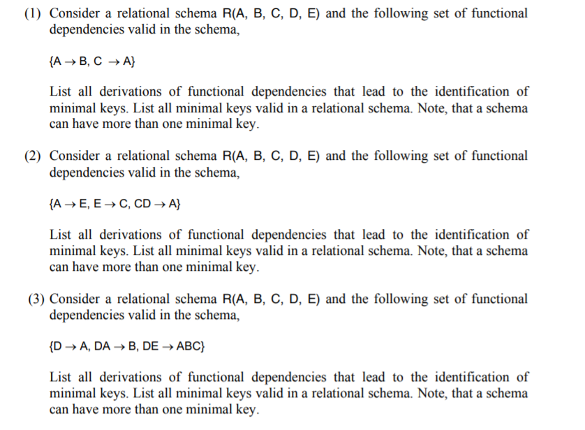 Solved (1) Consider A Relational Schema R(A, B, C, D, E) And | Chegg.com