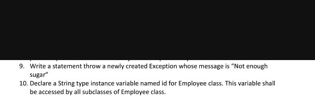 Solved 9. Write a statement throw a newly created Exception | Chegg.com
