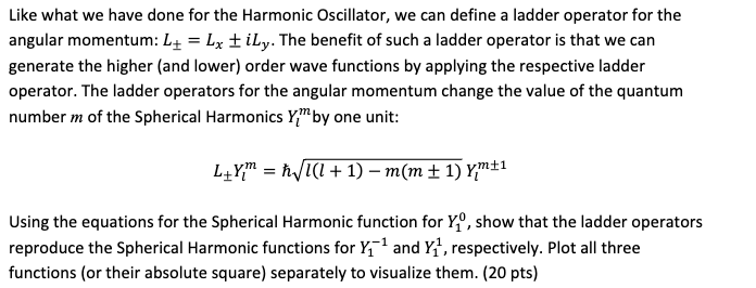 Solved Like what we have done for the Harmonic Oscillator, | Chegg.com