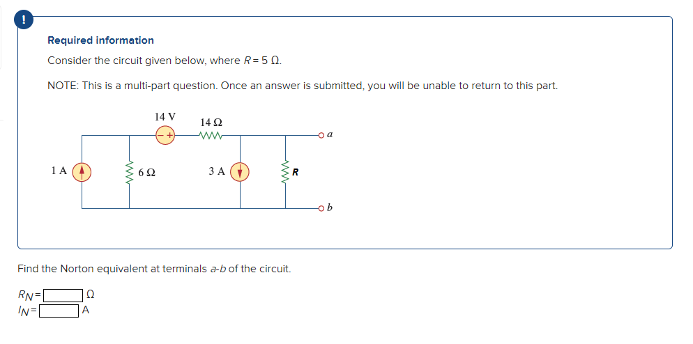 Solved ! Required information Consider the circuit given | Chegg.com