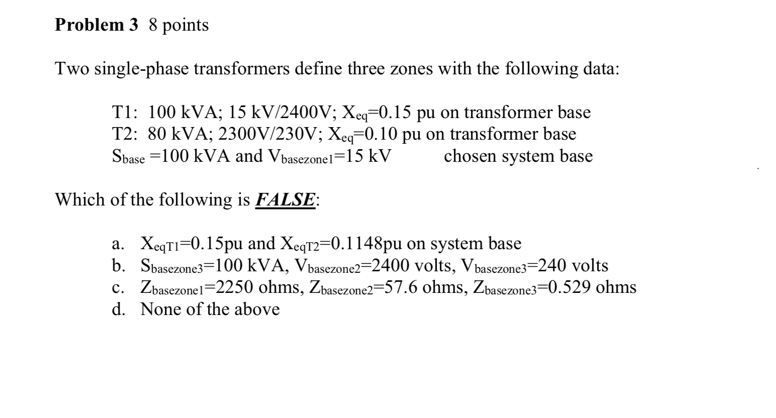 Solved Problem 3 8 points Two single-phase transformers | Chegg.com