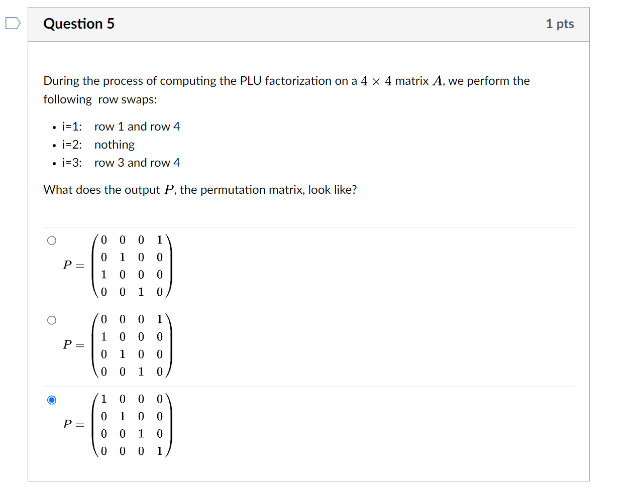 Solved During the process of computing the PLU factorization | Chegg.com