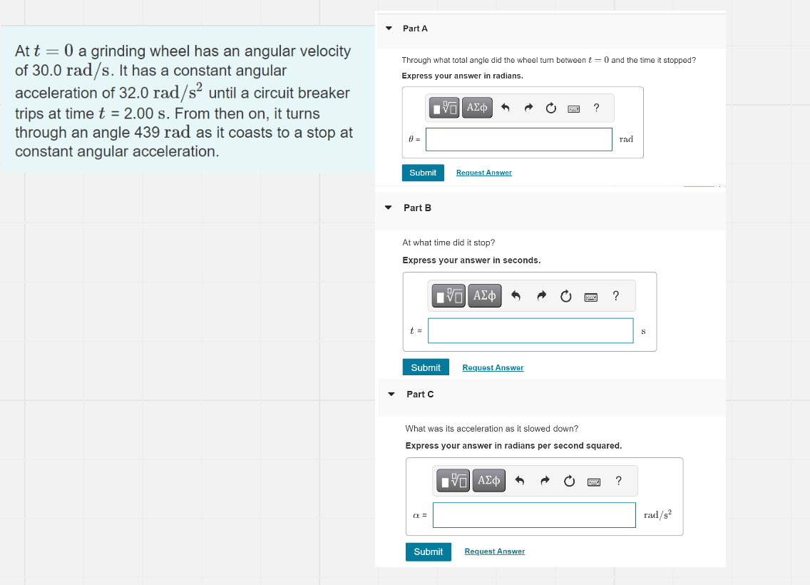 Solved At T=0 A Grinding Wheel Has An Angular Velocity Of | Chegg.com