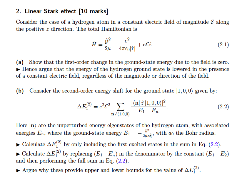 Solved 2. Linear Stark effect [10 marks] Consider the case | Chegg.com