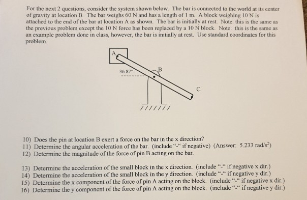 Solved For the next 2 questions, consider the system shown | Chegg.com