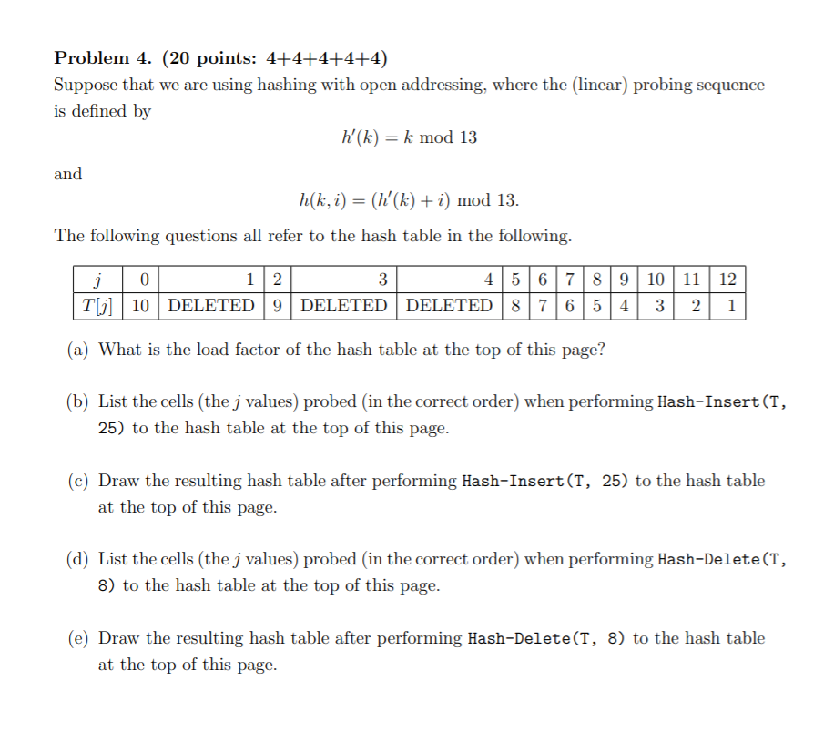 Problem 4. (20 Points: 4+4+4+4+4) Suppose That We Are | Chegg.com