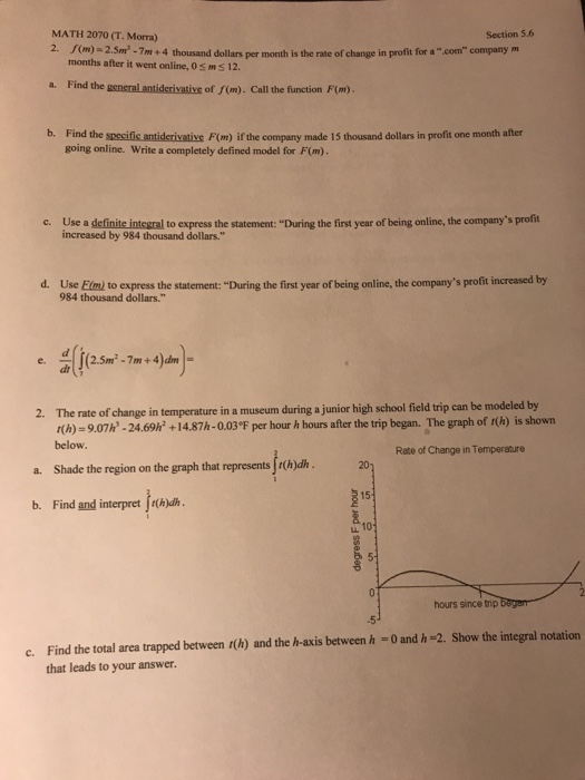 Solved MATH 2070 (T. Morra) Section 5.6 2.m)2.5m2-7m+4 | Chegg.com