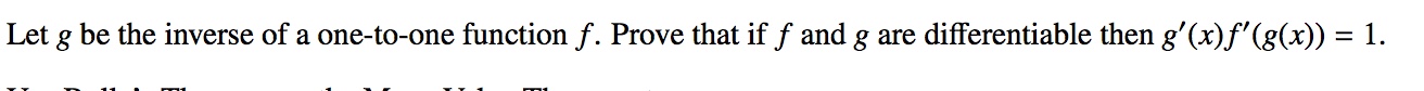 Let \( g \) be the inverse of a one-to-one function \( f \). Prove that if \( f \) and \( g \) are differentiable then \( g^{