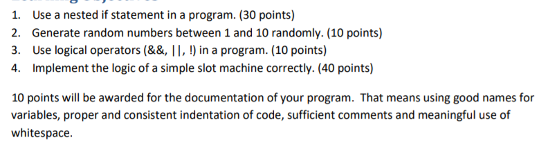 Solved 1. Use a nested if statement in a program. (30 | Chegg.com
