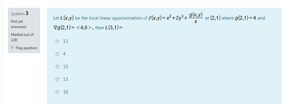 Solved Question 3 Let L X Y Be The Local Linear Approxim Chegg Com