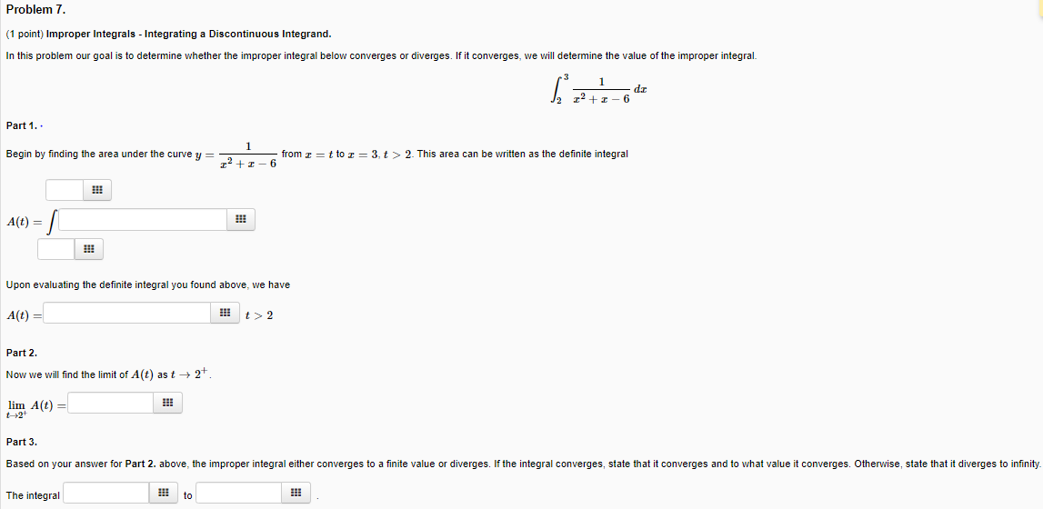 Solved Problem 7. (1 point) Improper Integrals - Integrating | Chegg.com