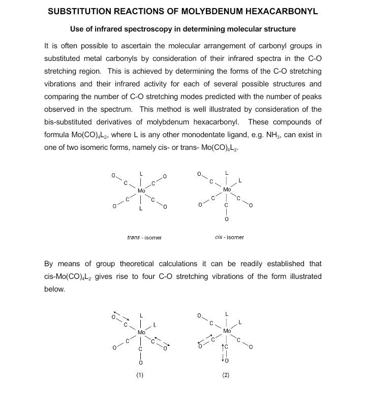 Solved SUBSTITUTION REACTIONS OF MOLYBDENUM HEXACARBONYL Use | Chegg.com