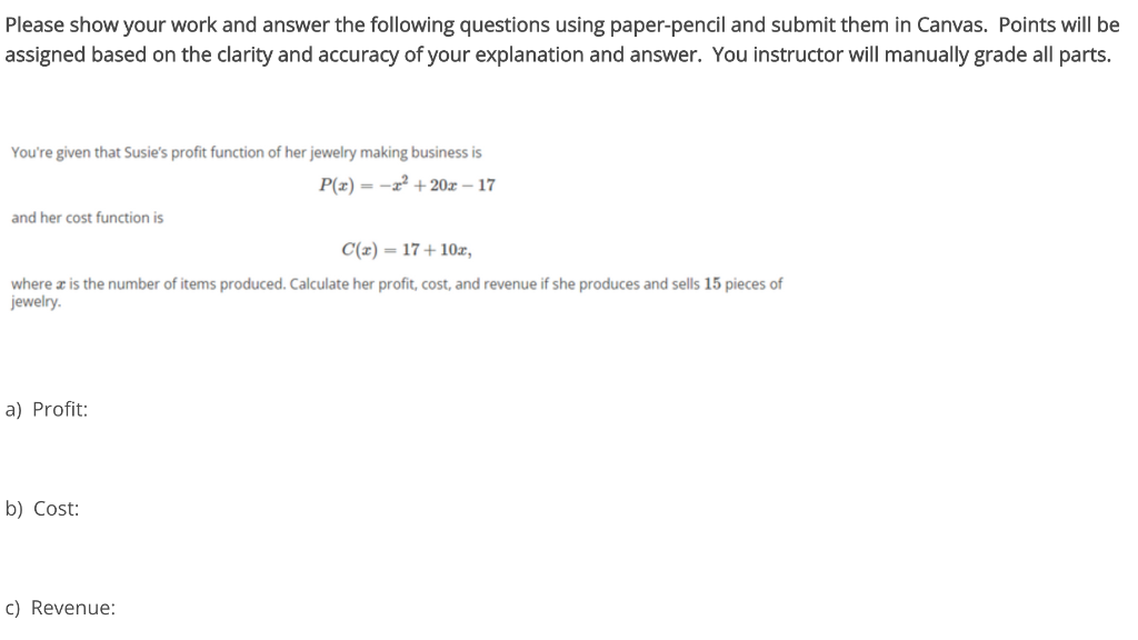 Solved Please show your work and answer the following | Chegg.com