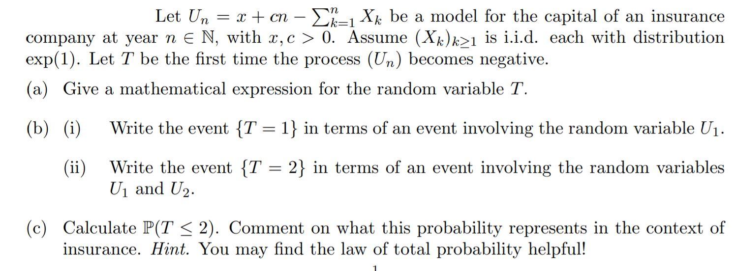 Solved Let Un X Cn K 1 Xk Be A Model For The Capital Chegg Com