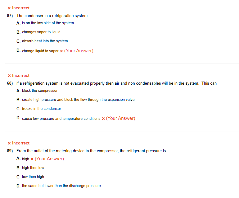 Solved x Incorrect 67) The condenser in a refrigeration