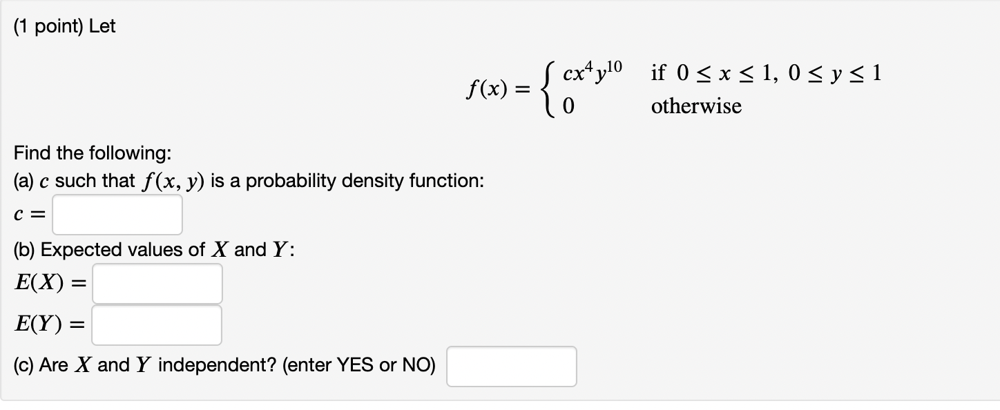solved-1-point-let-f-x-cx4y100-if-0-x-1-0-y-1-otherwise-chegg