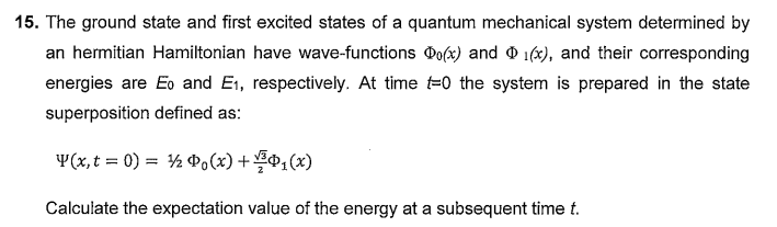 Solved 15. The ground state and first excited states of a | Chegg.com