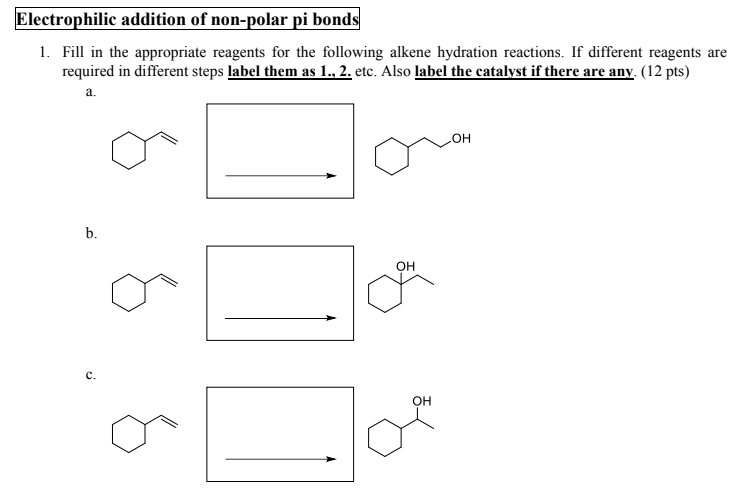 Electrophilic Addition Of Non Polar Pi Bonds 1 Fill Chegg 