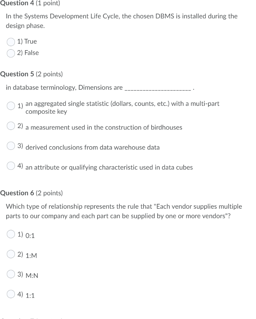 Solved Question 4 (1 Point) In The Systems Development Life | Chegg.com