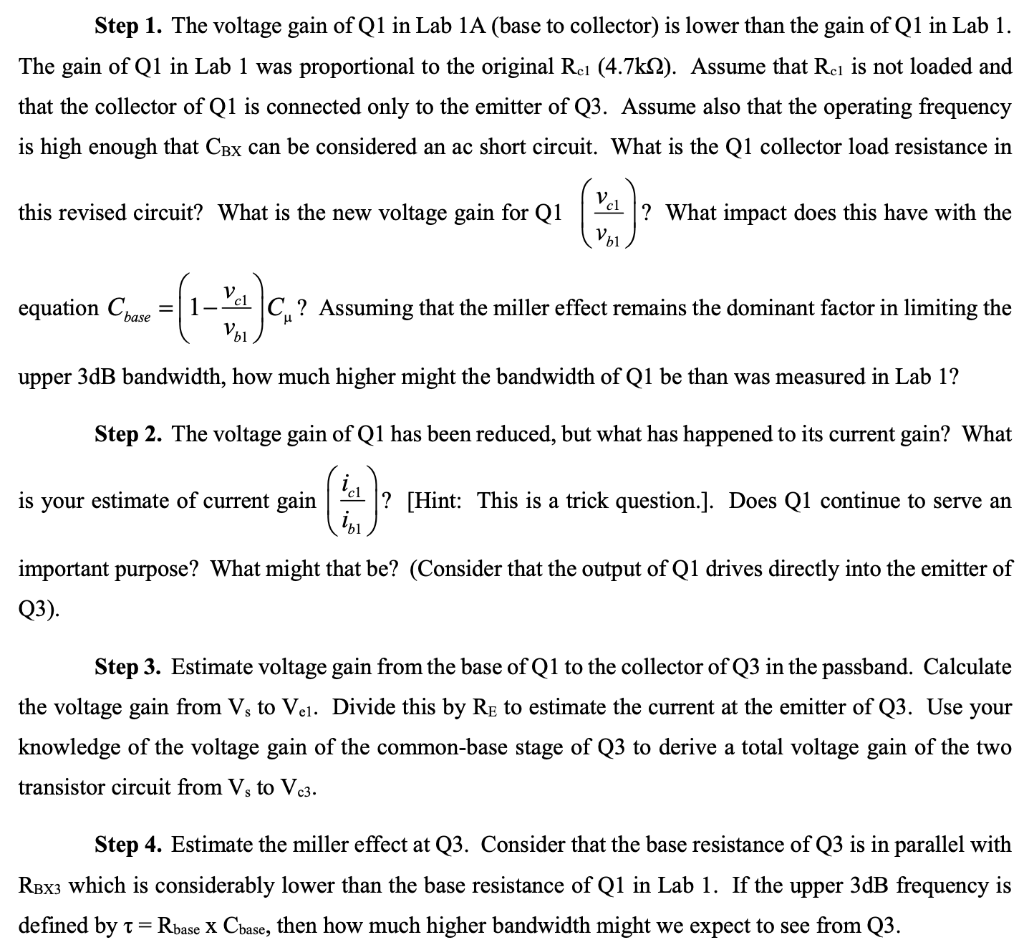 Step 1. The voltage gain of Q1 in Lab 1A (base to | Chegg.com