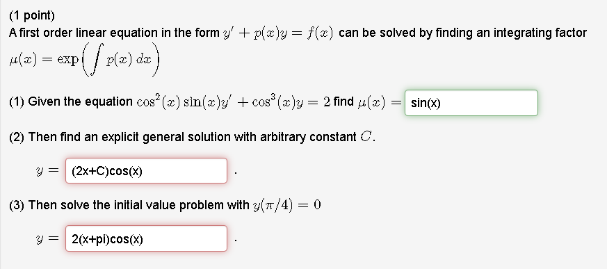 Solved (1 point) A first order linear equation in the form | Chegg.com