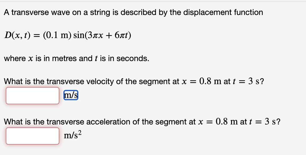 Solved A transverse wave on a string is described by the | Chegg.com