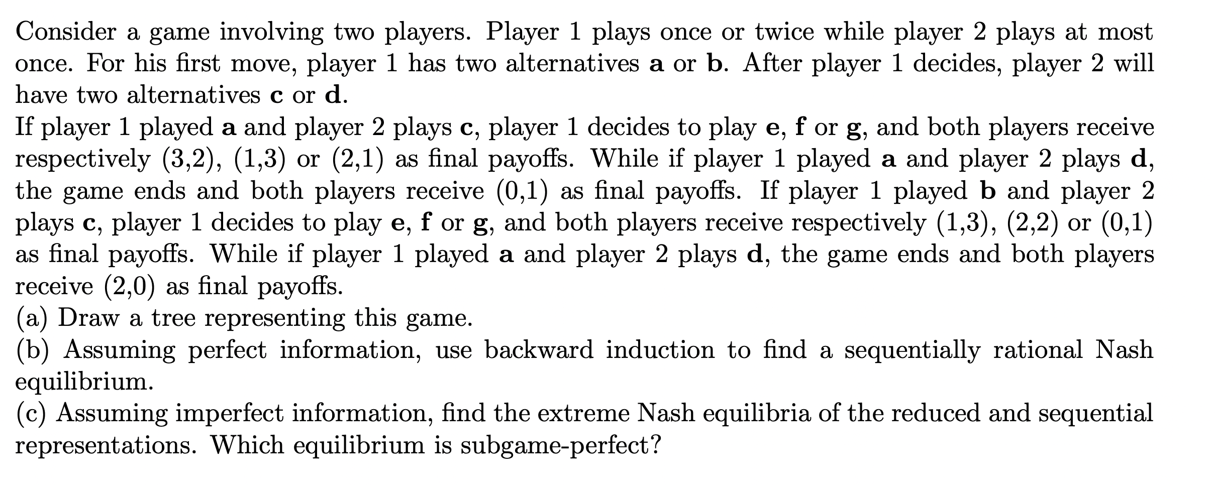 Solved Consider a game involving two players. Player 1 plays | Chegg.com