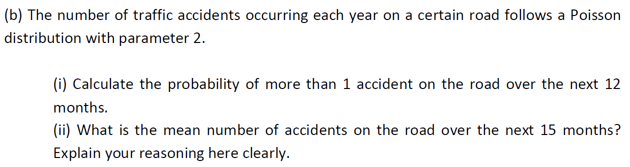 Solved (b) The Number Of Traffic Accidents Occurring Each | Chegg.com