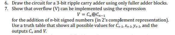 Solved 6. 7. Draw the circuit for a 3-bit ripple carry adder | Chegg.com