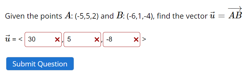 Solved Given The Points A: (-5,5,2) And B: (-6,1,-4), Find | Chegg.com