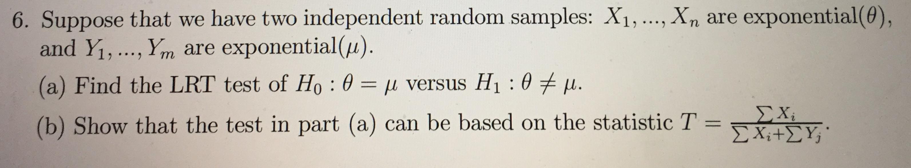Solved 6. Suppose that we have two independent random | Chegg.com