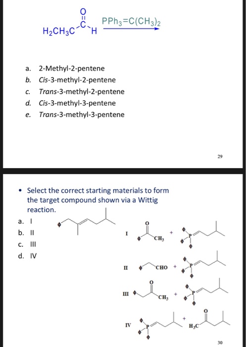 Solved 0 PPh C CH3 2 a. 2 Methyl 2 pentene b. Chegg