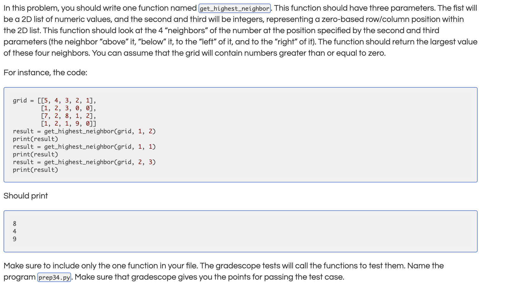 Solved In this problem, you should write one function named | Chegg.com