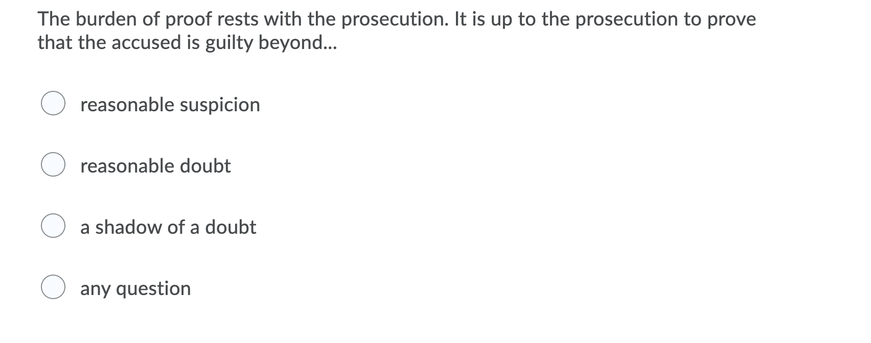 Solved The burden of proof rests with the prosecution. It is