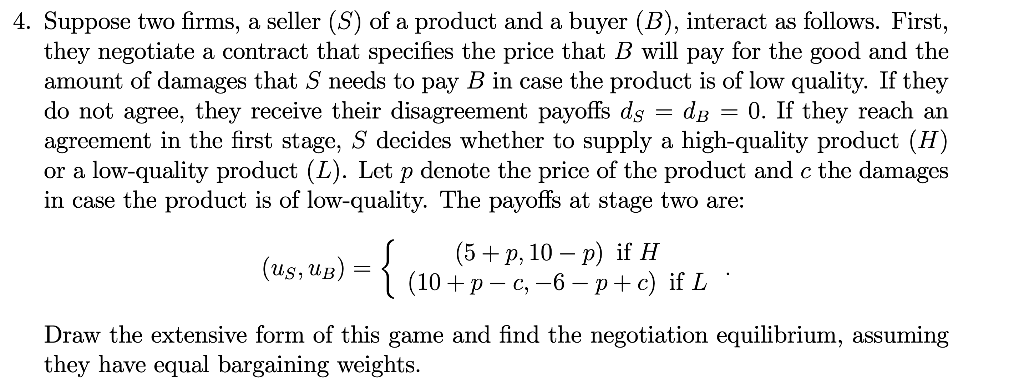 Solved Suppose Two Firms, A Seller (S) Of A Product And A | Chegg.com