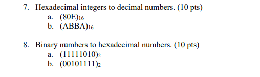 Solved Convert a number in a number system to another one. | Chegg.com