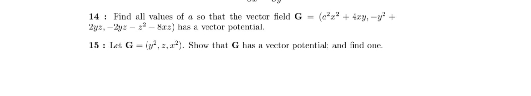 Solved 14 : Find all values of a so that the vector field | Chegg.com
