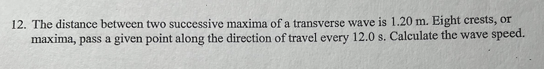 Solved 12. The distance between two successive maxima of a | Chegg.com